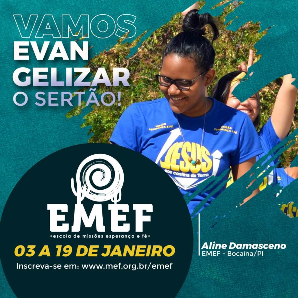 Escola de Missões Esperança e Fé. Venha participar de uma experiencia incrível de evangelização no sertão nordestino.